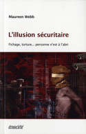 Illusion sécuritaire (L')